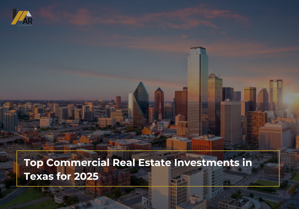 Top Commercial Real Estate Investments Texas for 2025